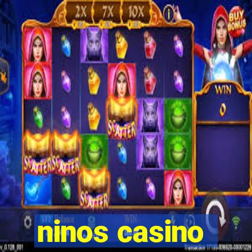 ninos casino